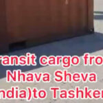 Transit transportation from Navashwa, India to Tashkent, Uzbekistan via Iran